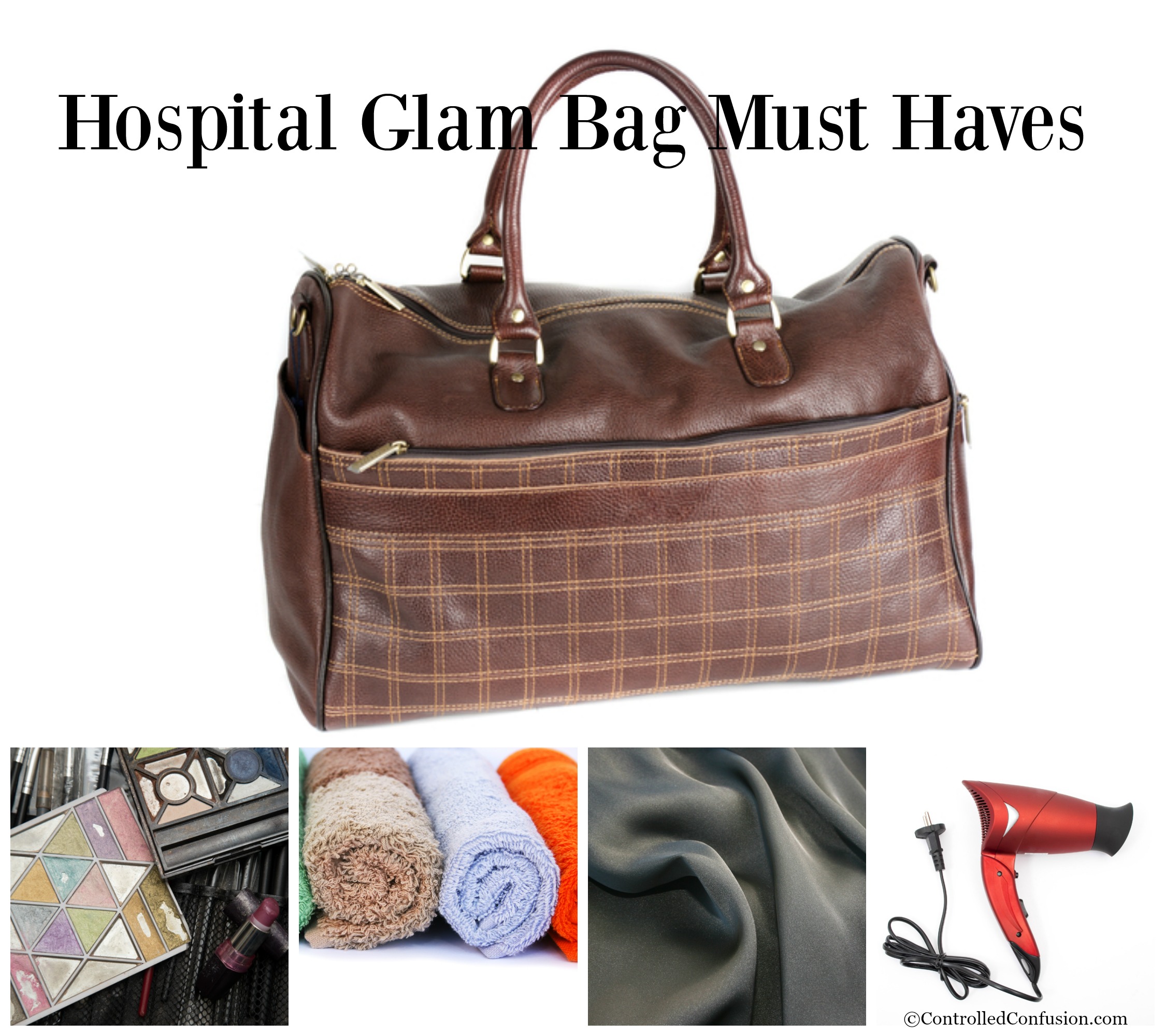 Hospital Glam Bag Must Haves