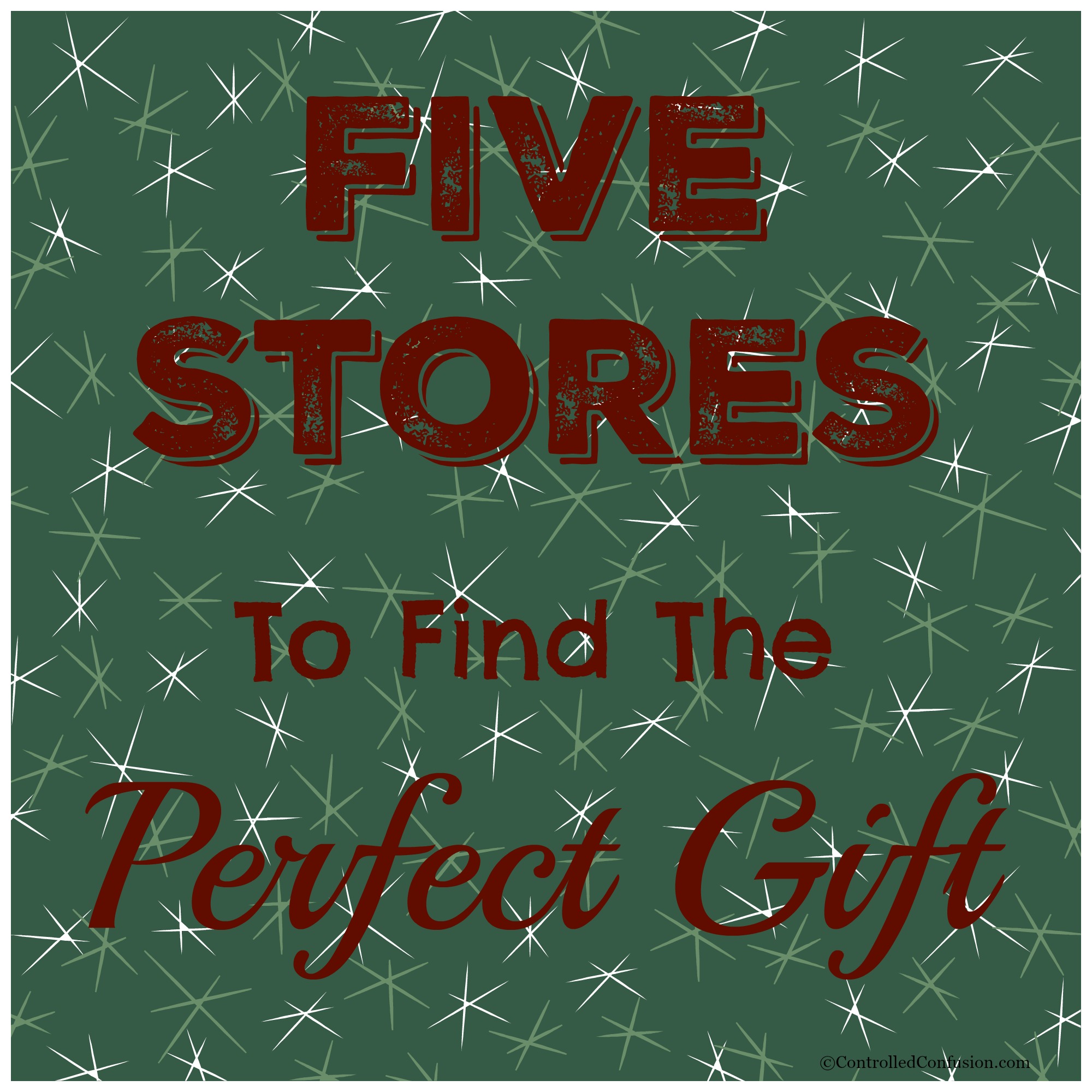 Five Stores To Find The Perfect Gift
