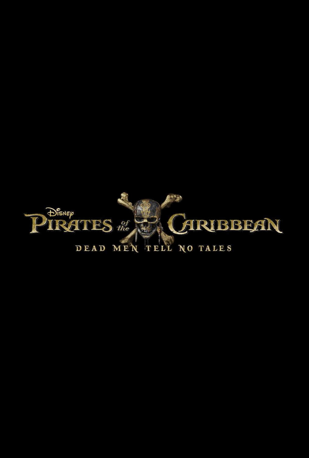 PIRATES OF THE CARIBBEAN: DEAD MEN TELL NO TALES Opens in Theaters Everywhere May 26th 2017